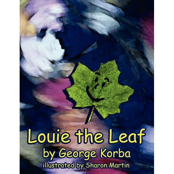 Louie the Leaf, (Paperback)