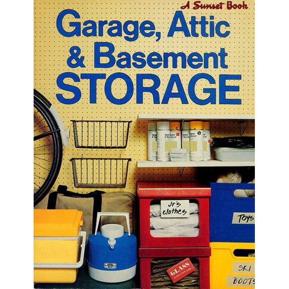 Pre-Owned Garage, Attic and Basement Storage (Paperback) 0376011998 9780376011992
