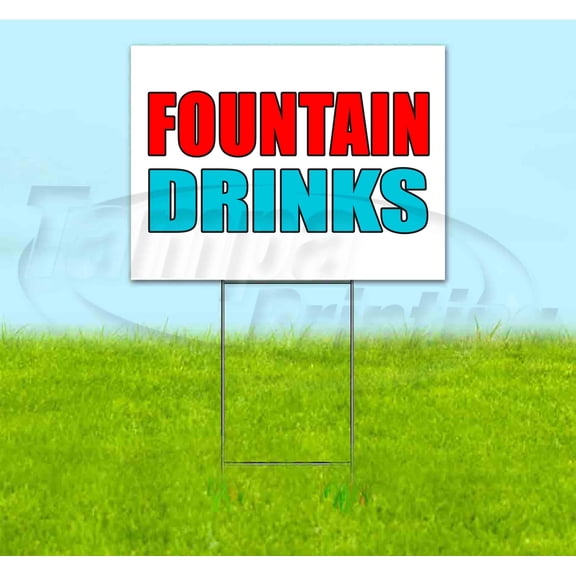 Fountain Drinks (18" x 24") Yard Sign, Includes Metal Step Stake