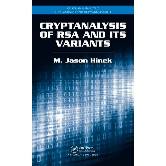 Chapman & Hall/CRC Cryptography and Netw Cryptanalysis of RSA and Its Variants, (Hardcover)