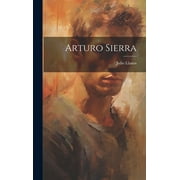 Arturo Sierra (Hardcover)