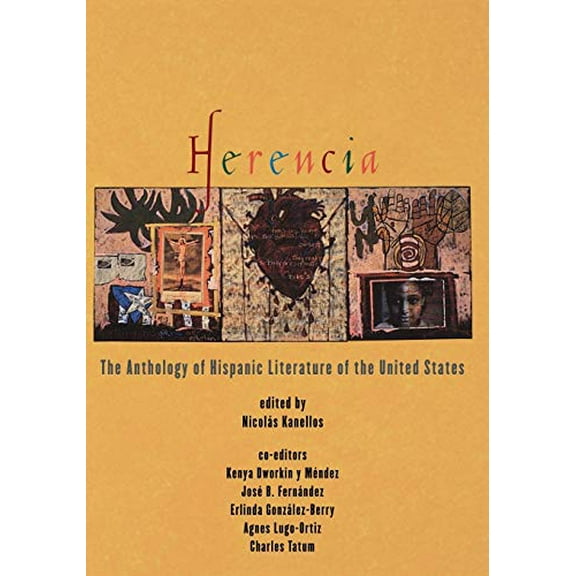 Pre-Owned Herencia: The Anthology of Hispanic Literature of the United States (Paperback) 0195138252 9780195138252