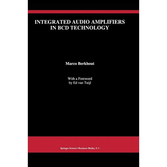 The Springer International Engineering a Integrated Audio Amplifiers in Bcd Technology, Book 418, (Paperback)