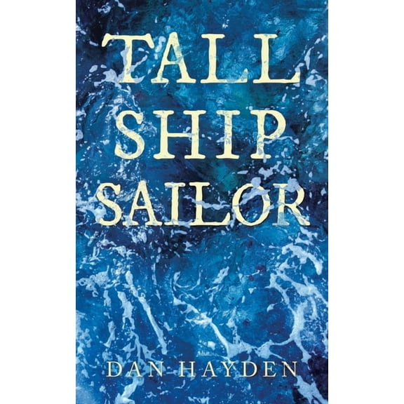 Tall Ship Sailor (Paperback)