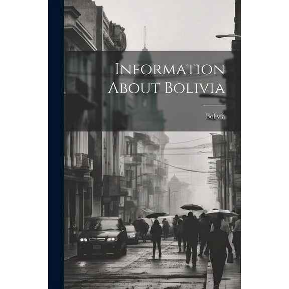 Information About Bolivia (Paperback)