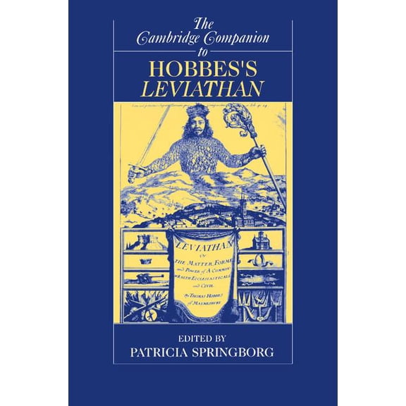Cambridge Companions to Philosophy (Hard The Cambridge Companion to Hobbes's Leviathan, (Paperback)