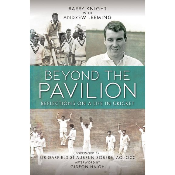 Beyond The Pavilion : Reflections on a Life in Cricket (Hardcover)