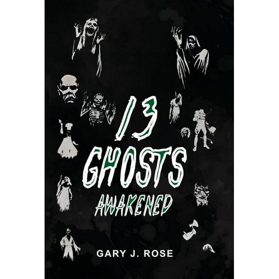 13 Ghosts Awakened, (Hardcover)