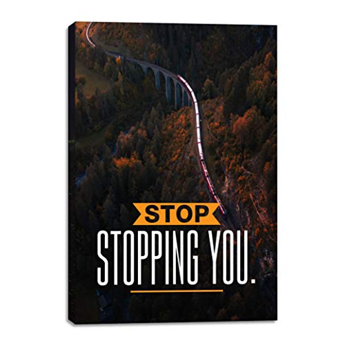 Stop Stopping You 24x36in Motivational Inspirational Wall Art Canvas