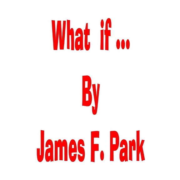 What if..., (Paperback)