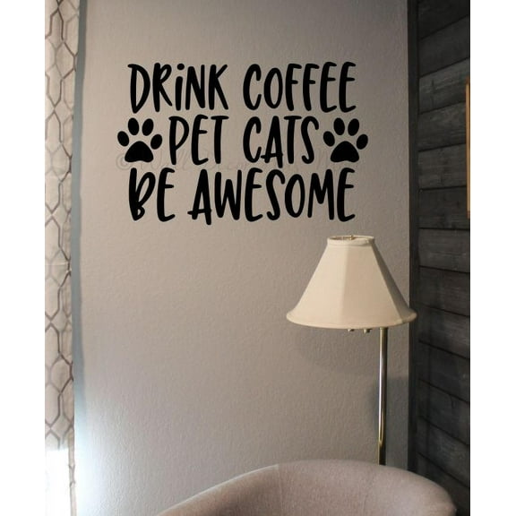 Coffee Quotes Wall Decor Kitchen Decal, Drink Pet Cats Vinyl Art Stickers 23x15-Inch Black