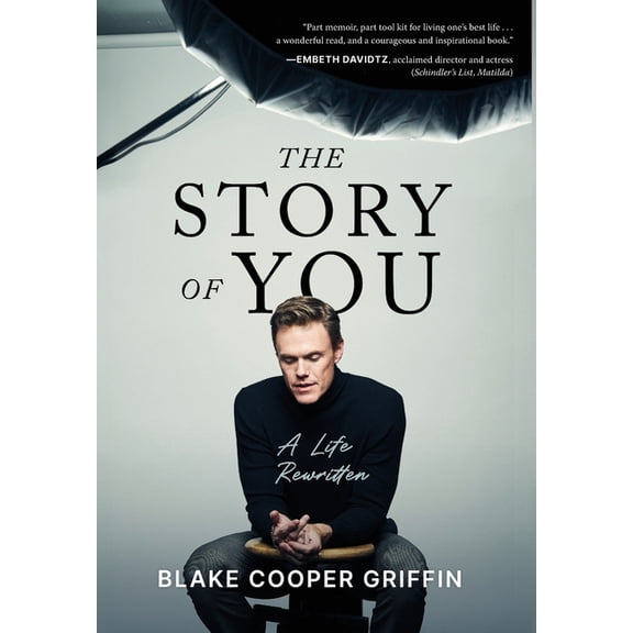 The Story of You: A Life Rewritten, (Hardcover)
