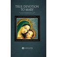 thumbnail image 1 of True Devotion to Mary: With Preparation for Total Consecration, 1 of 4