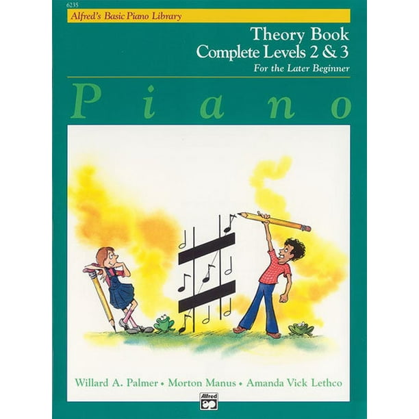 Bibliothèque de Base pour Piano d'Alfred: Livre de Théorie Complet 2 & 3