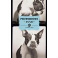 thumbnail image 1 of Pre-Owned Photobooth Dogs (Hardcover) 0811872513 9780811872515, 1 of 1