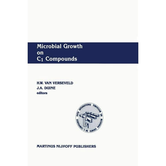 Microbial Growth on C1 Compounds: Proceedings of the 5th International Symposium, (Paperback)