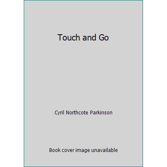 Pre-Owned Touch and Go (Hardcover) 0395255929 9780395255926