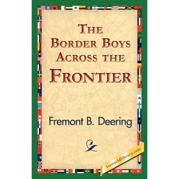 The Border Boys Across the Frontier, (Paperback)