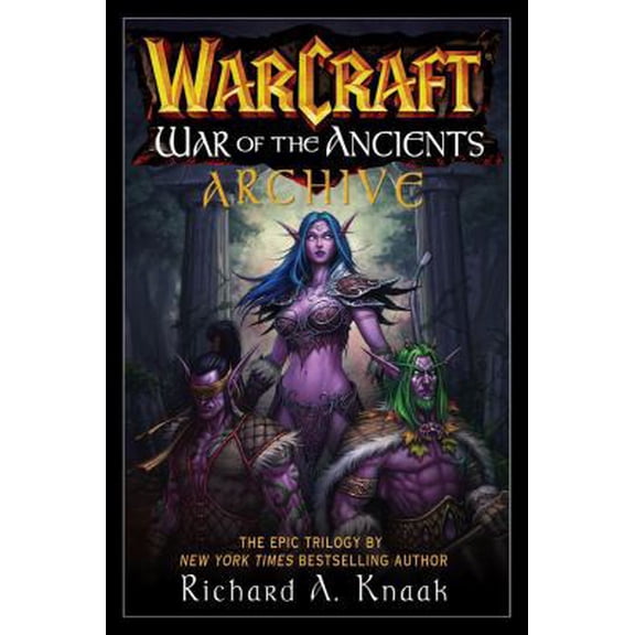 Pre-Owned Warcraft: War of the Ancients Archive (Paperback) 1416552030 9781416552031