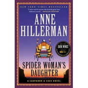 ANNE HILLERMAN Leaphorn, Chee & Manuelito Novel: Spider Woman's Daughter: A Leaphorn, Chee & Manuelito Novel (Other)