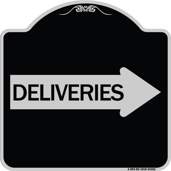 SignMission Designer Series Sign - Deliveries (With Right Arrow) | Black & Silver 18" X 18" Heavy-Gauge Aluminum Architectural Sign | Protect Your Business & Municipality | Made in the