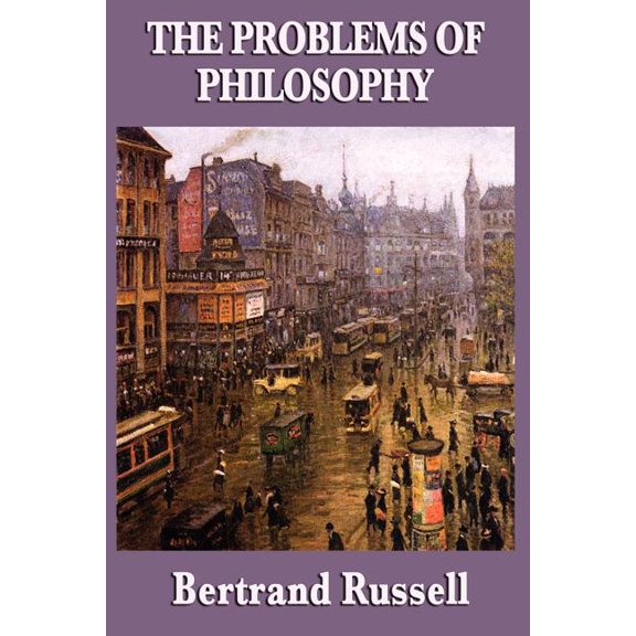 The Problems of Philosophy : A Classic Introduction to Modern Philosophy (Paperback)