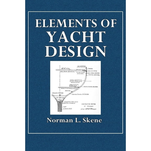 Elements of Yacht Design, (Paperback)