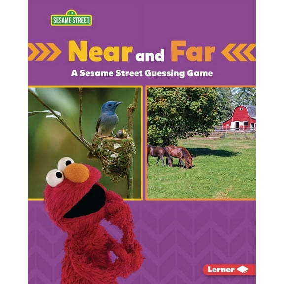 Sesame Street (R) Directional Words Near and Far: A Sesame Street (R) Guessing Game, (Hardcover)