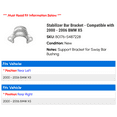 thumbnail image 2 of Stabilizer Bar Bracket - Compatible with 2000 - 2006 BMW X5 2001 2002 2003 2004 2005, 2 of 2
