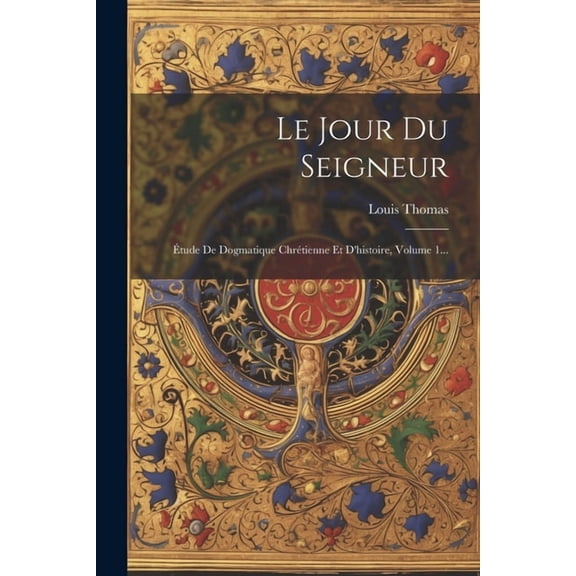 Le Jour Du Seigneur (Paperback)