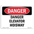 thumbnail image 1 of SignMission OS-DS-A-1218-L-2237 12 x 18 Po Panneau de Danger OSHA - Monte-Charge, 1 of 1
