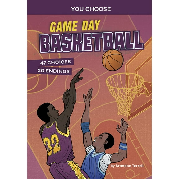 You Choose: Game Day Sports Game Day Basketball: An Interactive Sports Story, (Paperback)