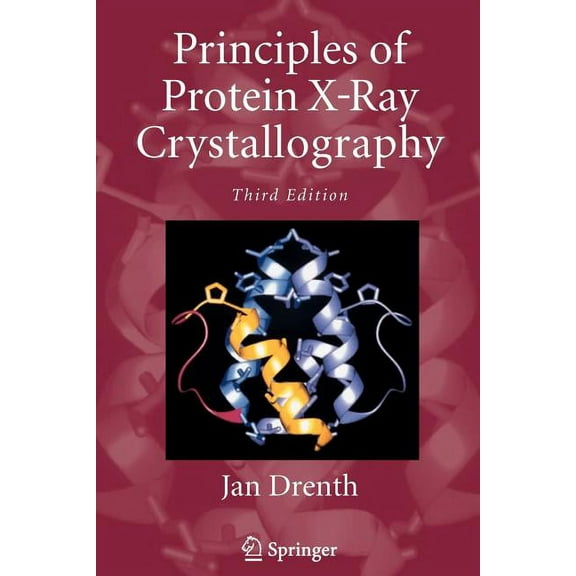 Principles of Protein X-Ray Crystallography, (Paperback)