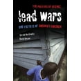 thumbnail image 1 of Pre-Owned Lead Wars: The Politics of Science and the Fate of America's Children Volume 24 (Paperback) 0520283937 9780520283930, 1 of 1