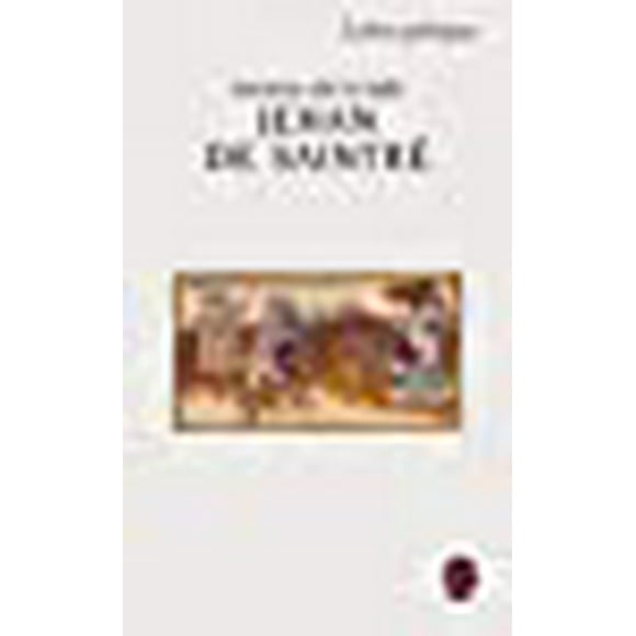 Jehan de Saintre (Ltp.Gothique.) (Édition Française et Française Moyenne)