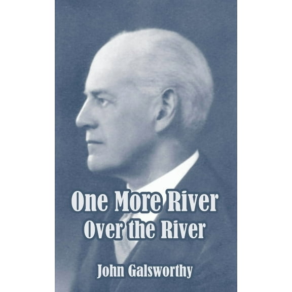 Forsyte Saga: One More River (Paperback)