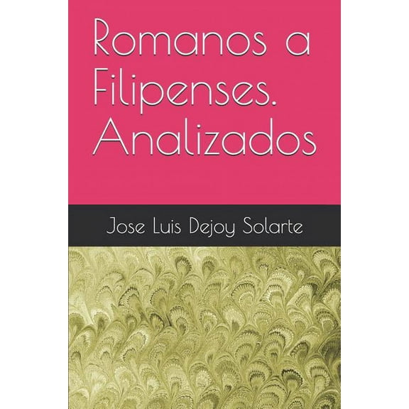 Romanos a Filipenses. Analizados, (Paperback)