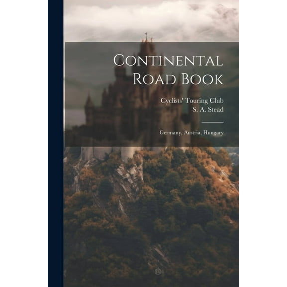 Continental Road Book: Germany, Austria, Hungary (Paperback)