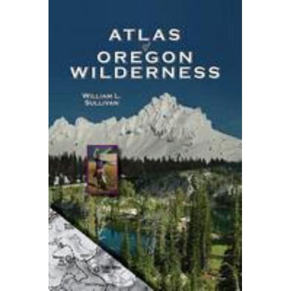 Pre-Owned Atlas of Oregon Wilderness (Paperback) 0981570127 9780981570129