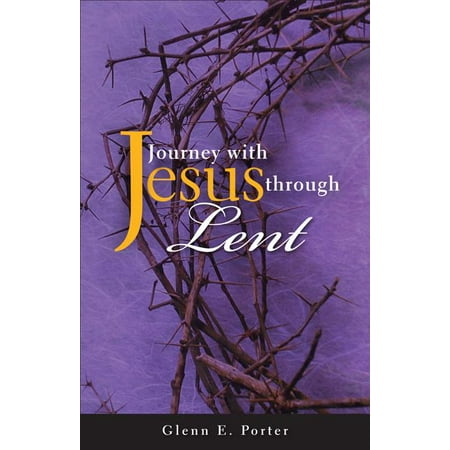 Glenn Auto Mall >> Journey with Jesus Through Lent - Walmart.com Glenn Auto Mall >> Journey with Jesus Through Lent - Walmart.com