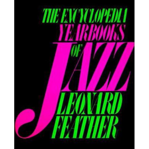 Pre-Owned The Encyclopedia Yearbooks Of Jazz (Paperback) 0306805294 9780306805295