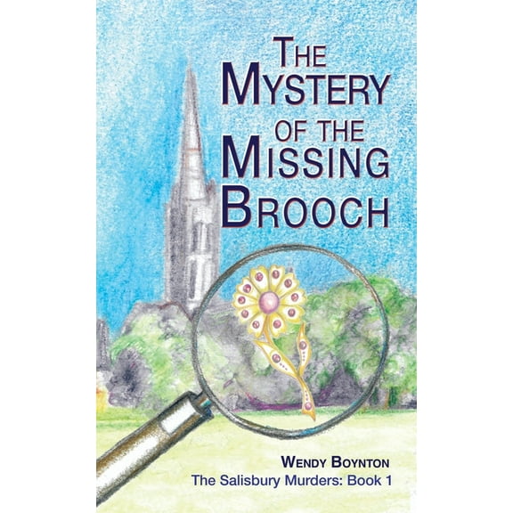 The Salisbury Murders The Mystery of the Missing Brooch, Book 1, (Paperback)