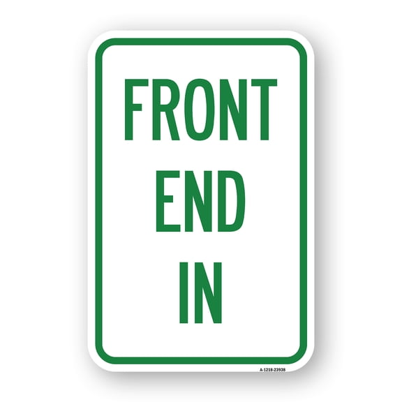 SignMission A-1824-23938 18 x 24 in. Aluminum Sign - Front End In