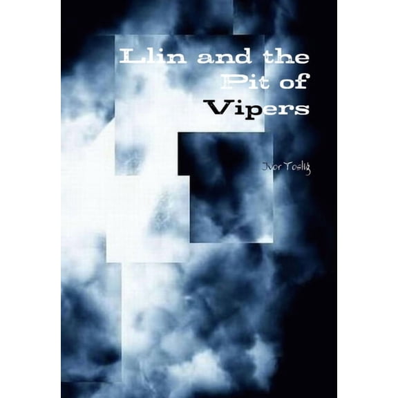 Llin and the Pit of Vipers, (Hardcover)