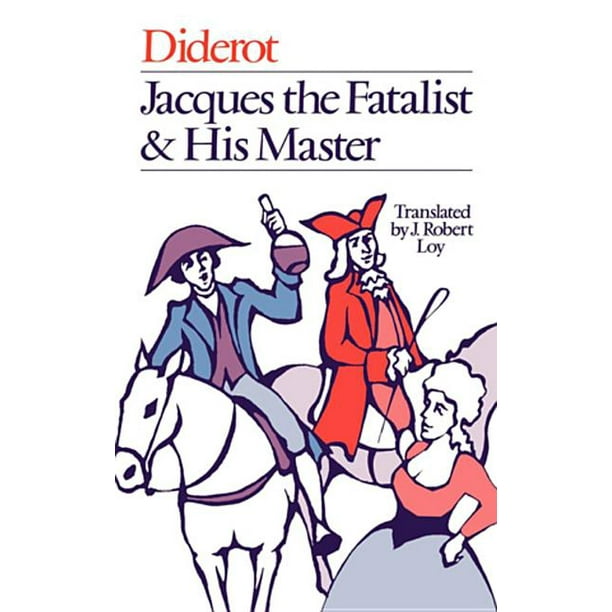 Jacques the Fatalist and His Master (Paperback)