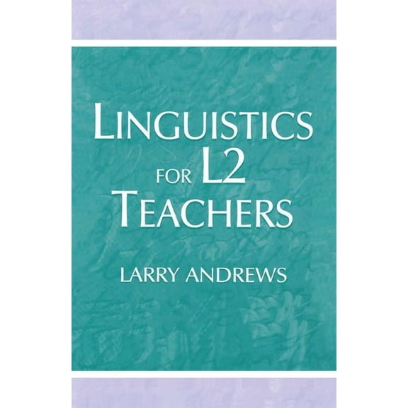 Linguistics for L2 Teachers, (Hardcover)