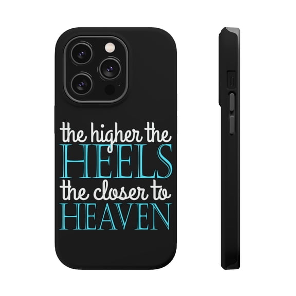 DistinctInk Tough Case for Apple iPhone 15 PRO (6.1" Screen), Compatible with MagSafe Charging - The Higher the Heels The Closer to Heaven