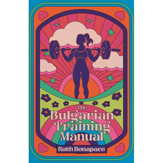 Pre-Owned The Bulgarian Training Manual (Paperback) 1960988107 9781960988102