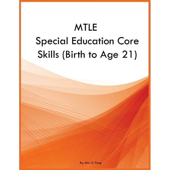MTLE Special Education Core Skills (Birth to Age 21), (Paperback)