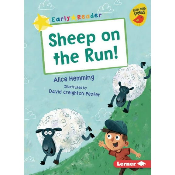 Early Bird Readers -- Yellow (Early Bird Stories (Tm)): Sheep on the Run! (Paperback)
